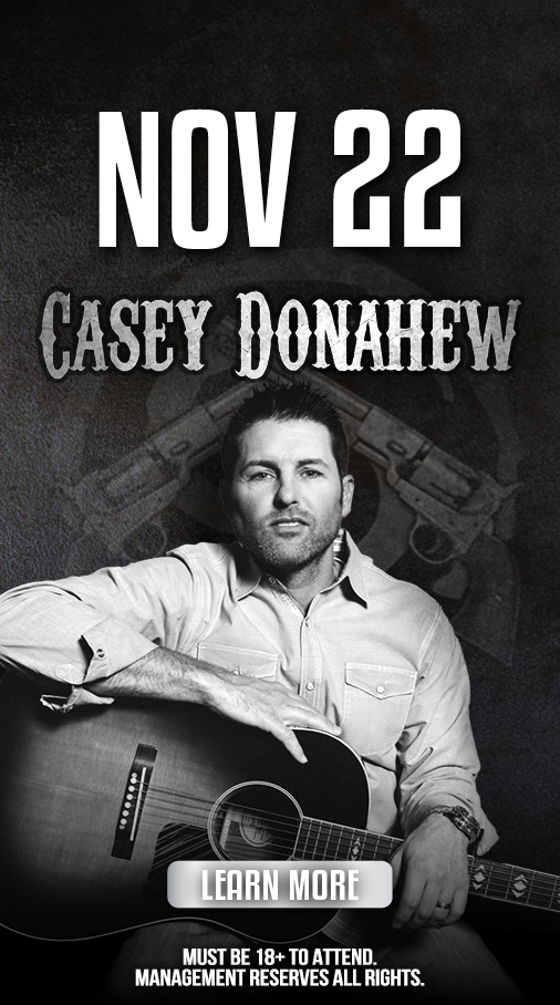 Casey Donahew Nov 22 2024 Osage Casino Hotel